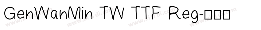 GenWanMin TW TTF Reg字体转换